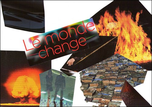 Le monde change, collage Jacques Bouchut